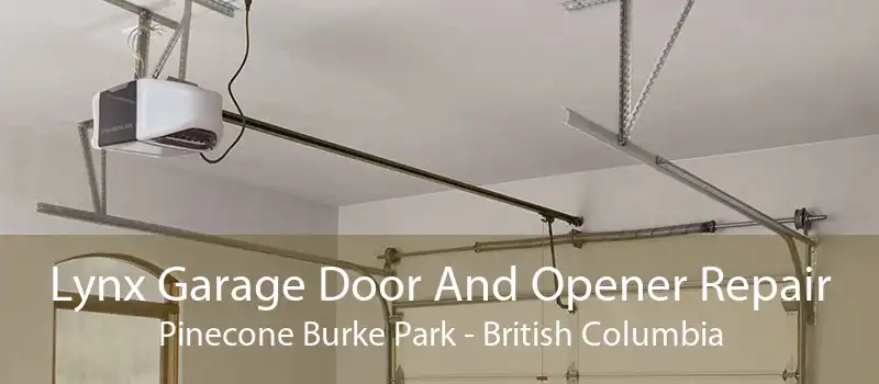 Lynx Garage Door And Opener Repair Pinecone Burke Park - British Columbia