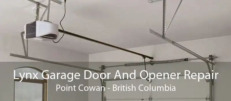 Lynx Garage Door And Opener Repair Point Cowan - British Columbia
