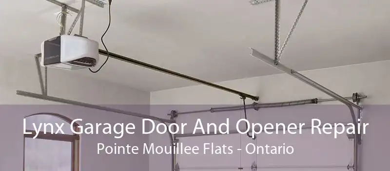 Lynx Garage Door And Opener Repair Pointe Mouillee Flats - Ontario