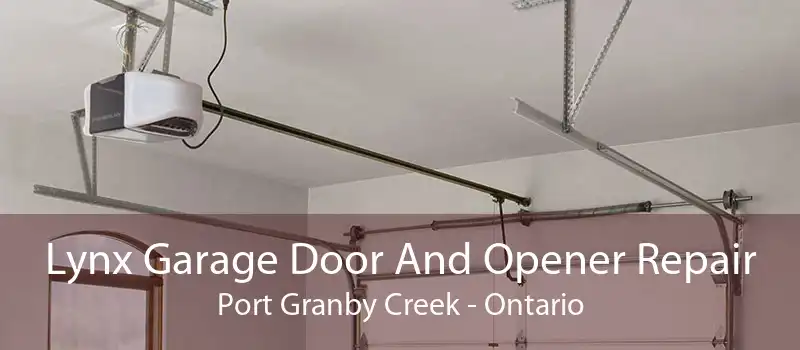 Lynx Garage Door And Opener Repair Port Granby Creek - Ontario