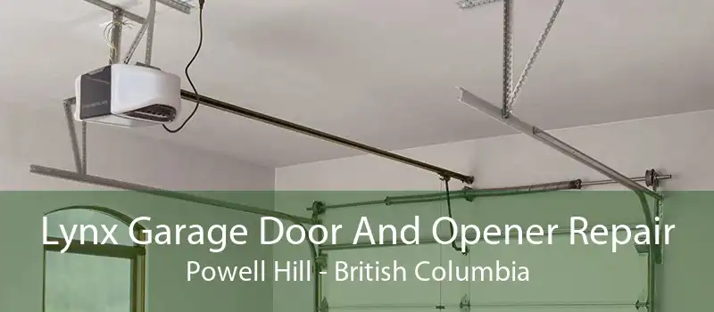 Lynx Garage Door And Opener Repair Powell Hill - British Columbia