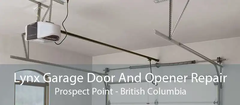 Lynx Garage Door And Opener Repair Prospect Point - British Columbia