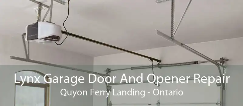 Lynx Garage Door And Opener Repair Quyon Ferry Landing - Ontario