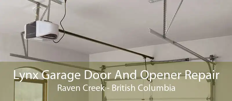 Lynx Garage Door And Opener Repair Raven Creek - British Columbia