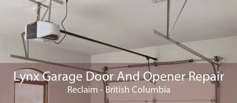 Lynx Garage Door And Opener Repair Reclaim - British Columbia