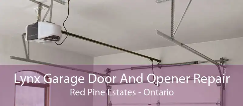 Lynx Garage Door And Opener Repair Red Pine Estates - Ontario