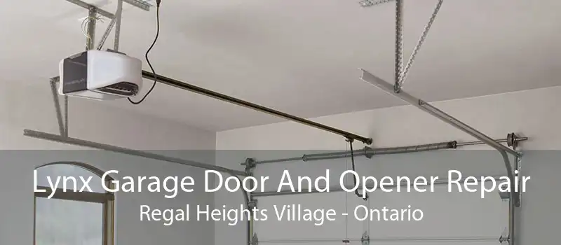 Lynx Garage Door And Opener Repair Regal Heights Village - Ontario