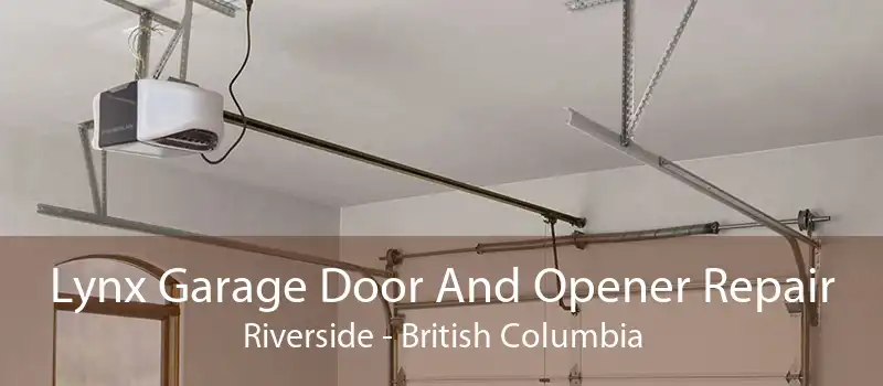 Lynx Garage Door And Opener Repair Riverside - British Columbia