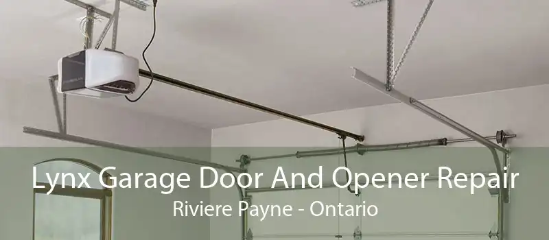 Lynx Garage Door And Opener Repair Riviere Payne - Ontario