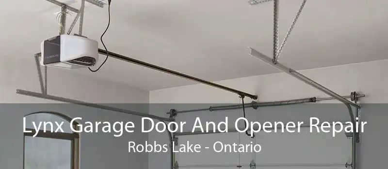 Lynx Garage Door And Opener Repair Robbs Lake - Ontario