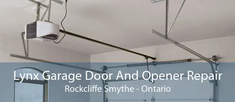 Lynx Garage Door And Opener Repair Rockcliffe Smythe - Ontario