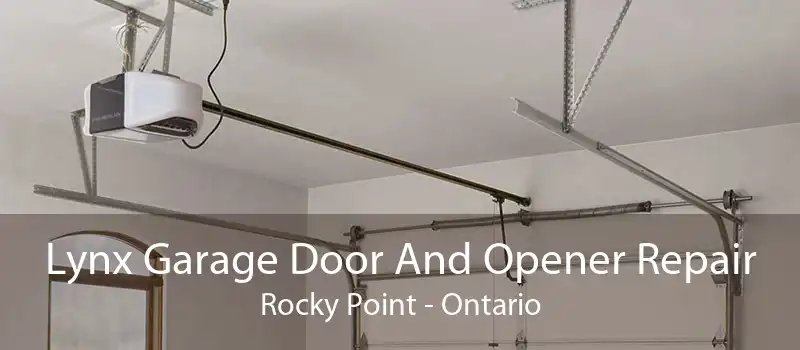 Lynx Garage Door And Opener Repair Rocky Point - Ontario