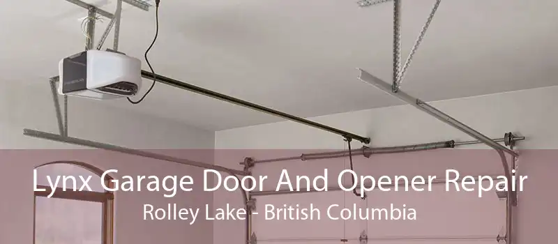 Lynx Garage Door And Opener Repair Rolley Lake - British Columbia