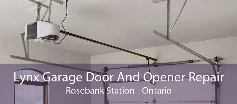 Lynx Garage Door And Opener Repair Rosebank Station - Ontario