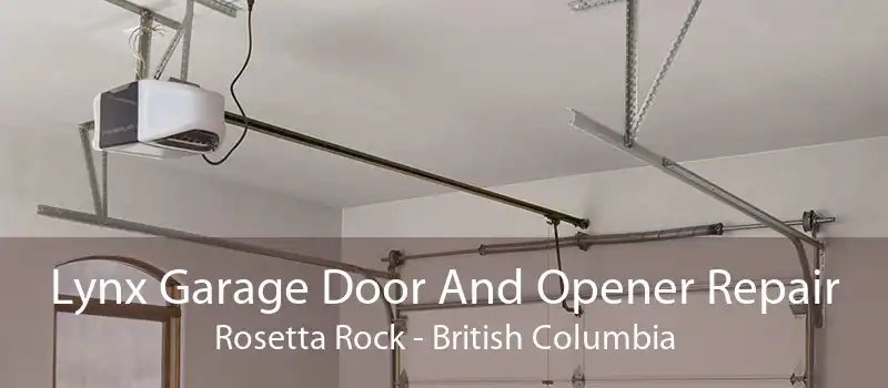 Lynx Garage Door And Opener Repair Rosetta Rock - British Columbia