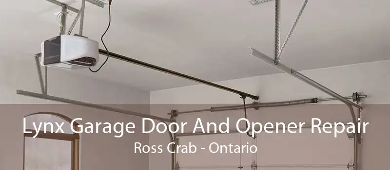 Lynx Garage Door And Opener Repair Ross Crab - Ontario