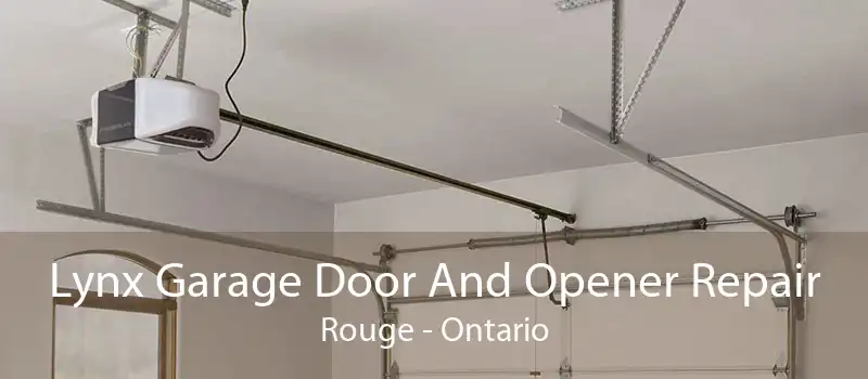 Lynx Garage Door And Opener Repair Rouge - Ontario