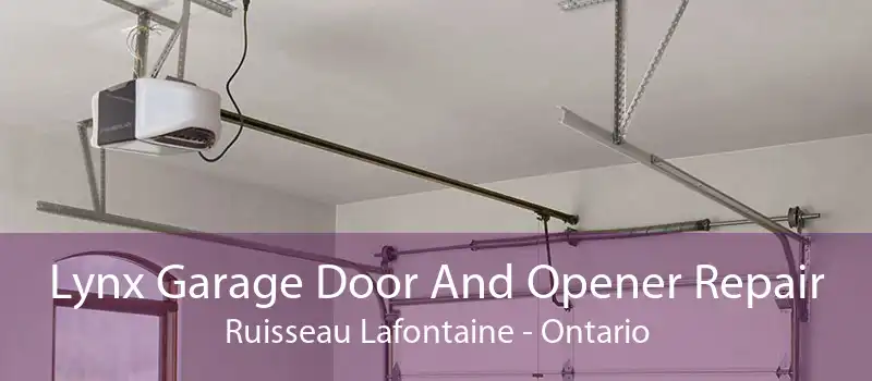Lynx Garage Door And Opener Repair Ruisseau Lafontaine - Ontario