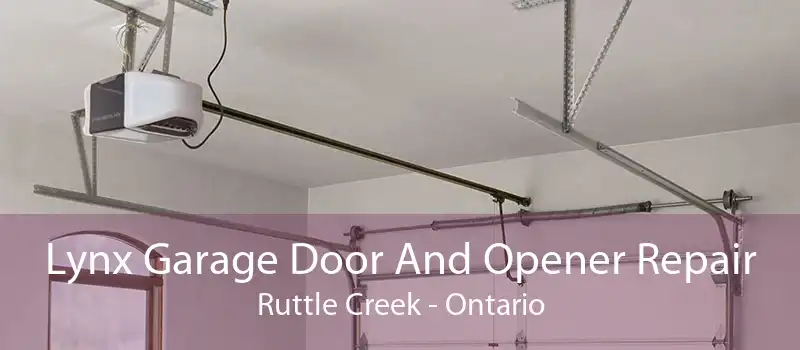 Lynx Garage Door And Opener Repair Ruttle Creek - Ontario