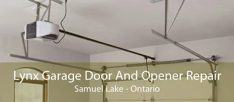 Lynx Garage Door And Opener Repair Samuel Lake - Ontario