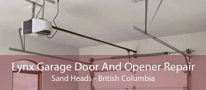 Lynx Garage Door And Opener Repair Sand Heads - British Columbia
