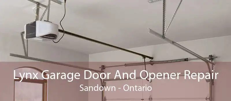 Lynx Garage Door And Opener Repair Sandown - Ontario
