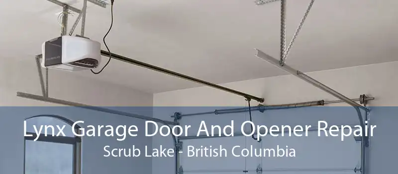 Lynx Garage Door And Opener Repair Scrub Lake - British Columbia