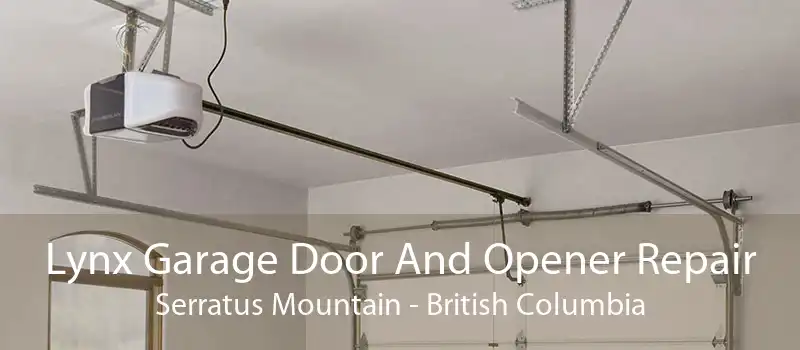 Lynx Garage Door And Opener Repair Serratus Mountain - British Columbia