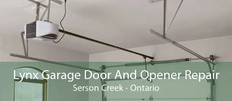 Lynx Garage Door And Opener Repair Serson Creek - Ontario
