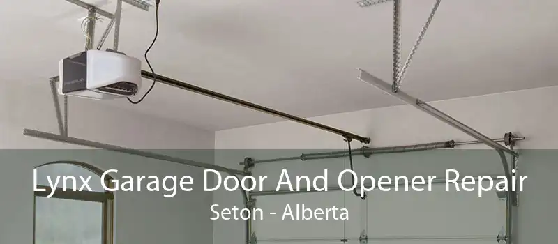Lynx Garage Door And Opener Repair Seton - Alberta