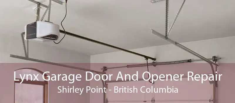 Lynx Garage Door And Opener Repair Shirley Point - British Columbia