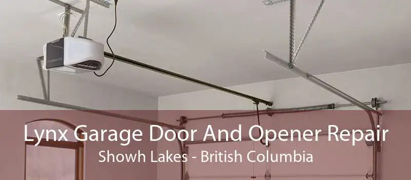 Lynx Garage Door And Opener Repair Showh Lakes - British Columbia