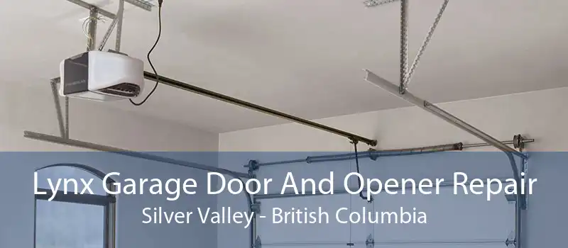Lynx Garage Door And Opener Repair Silver Valley - British Columbia