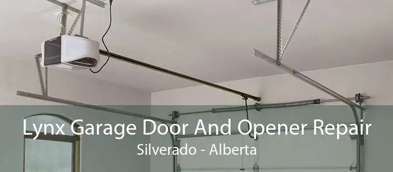 Lynx Garage Door And Opener Repair Silverado - Alberta