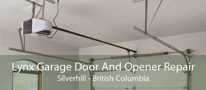 Lynx Garage Door And Opener Repair Silverhill - British Columbia