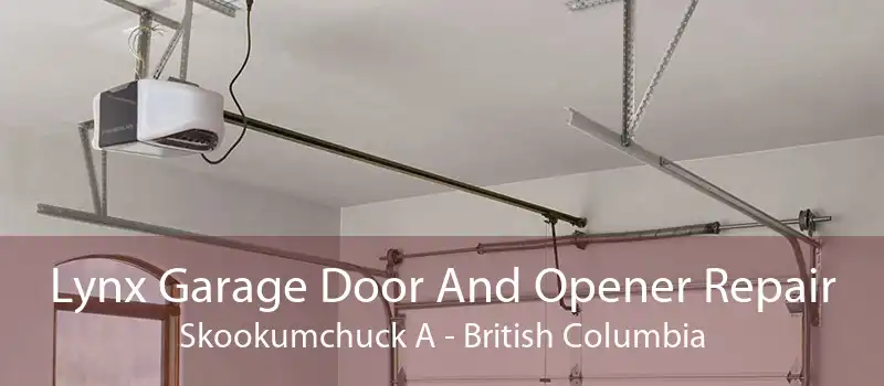 Lynx Garage Door And Opener Repair Skookumchuck A - British Columbia