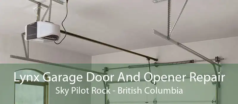 Lynx Garage Door And Opener Repair Sky Pilot Rock - British Columbia
