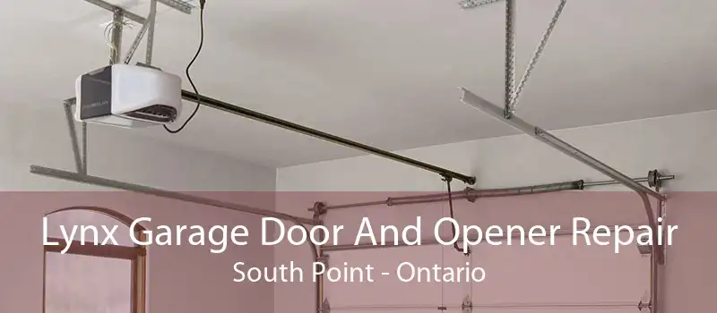 Lynx Garage Door And Opener Repair South Point - Ontario