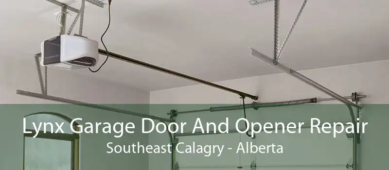 Lynx Garage Door And Opener Repair Southeast Calagry - Alberta