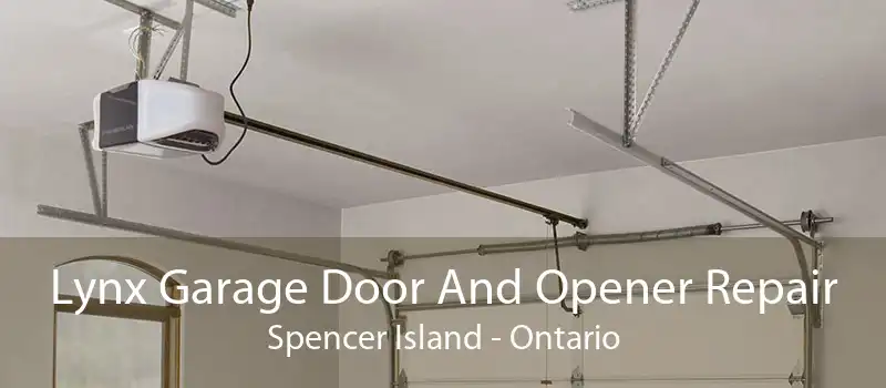 Lynx Garage Door And Opener Repair Spencer Island - Ontario
