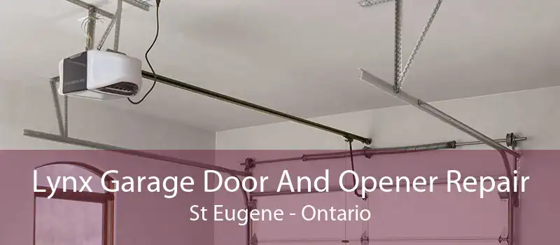 Lynx Garage Door And Opener Repair St Eugene - Ontario