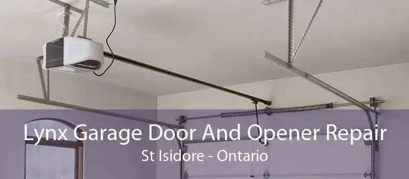Lynx Garage Door And Opener Repair St Isidore - Ontario