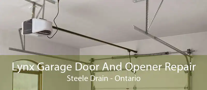 Lynx Garage Door And Opener Repair Steele Drain - Ontario