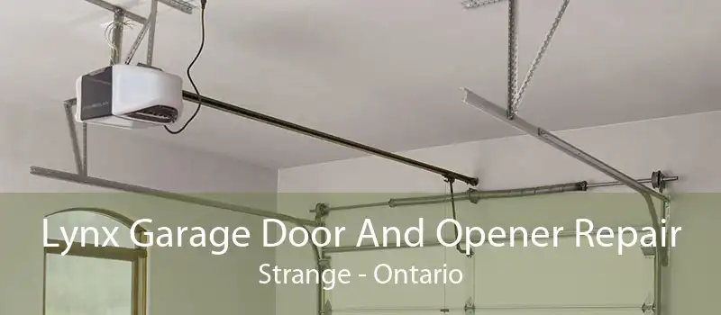 Lynx Garage Door And Opener Repair Strange - Ontario