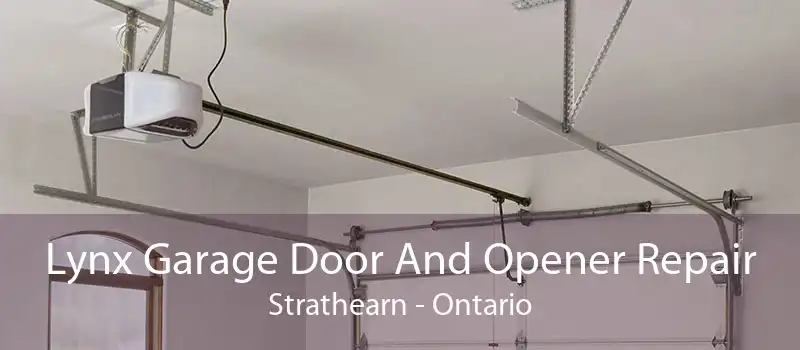 Lynx Garage Door And Opener Repair Strathearn - Ontario