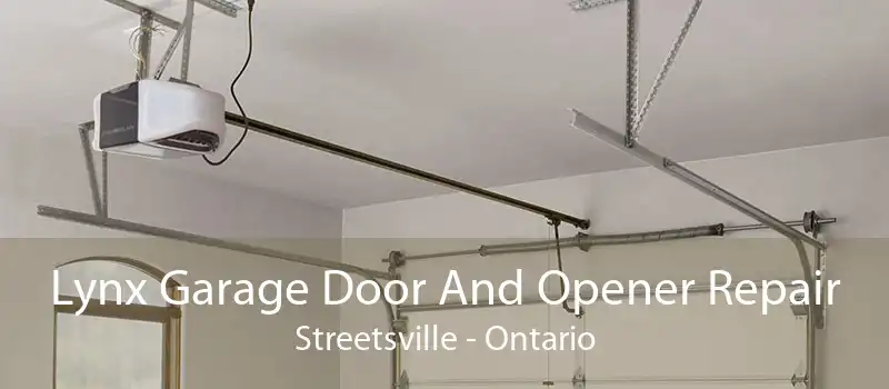 Lynx Garage Door And Opener Repair Streetsville - Ontario