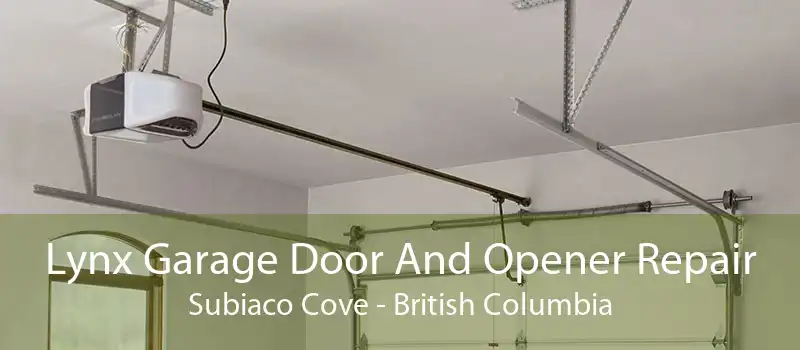 Lynx Garage Door And Opener Repair Subiaco Cove - British Columbia
