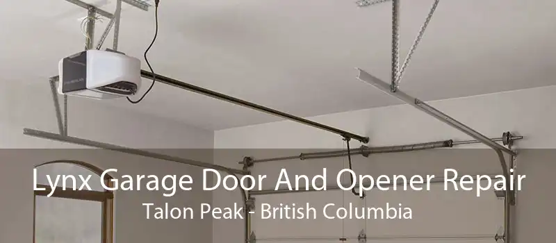 Lynx Garage Door And Opener Repair Talon Peak - British Columbia