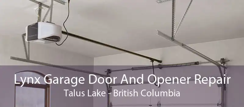 Lynx Garage Door And Opener Repair Talus Lake - British Columbia