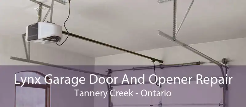 Lynx Garage Door And Opener Repair Tannery Creek - Ontario